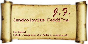Jendrolovits Fedóra névjegykártya